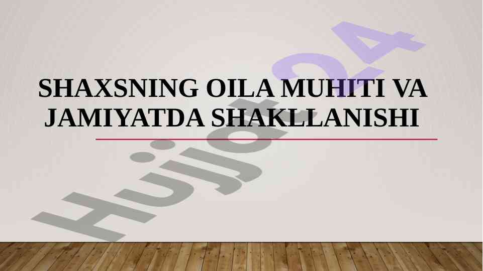 Oila Muhiti Va Shaxsning Shakllanishi