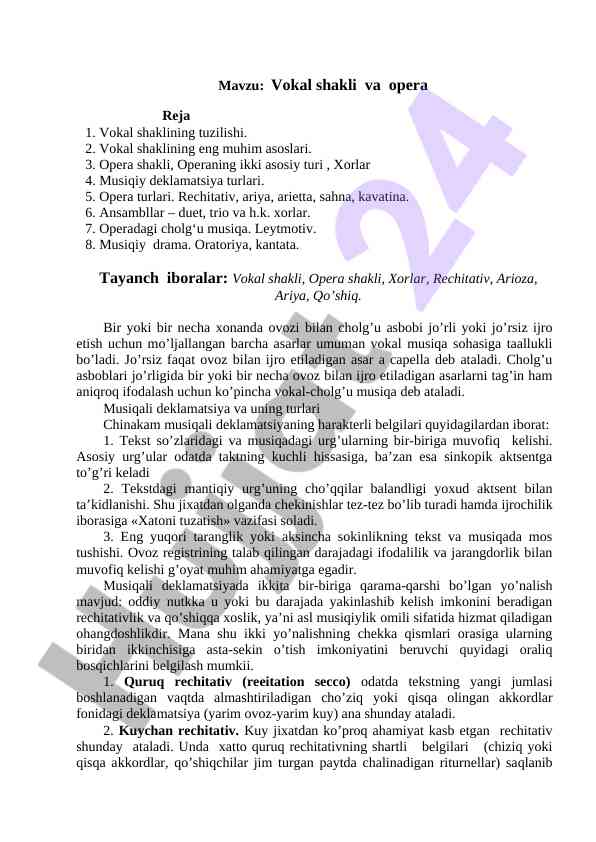 Vokal shakli va opera turlari haqida ma'lumotlar