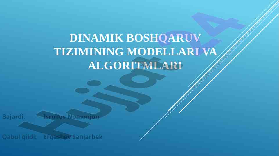 Dinamik boshqaruv tizimining modellari va algoritmlari