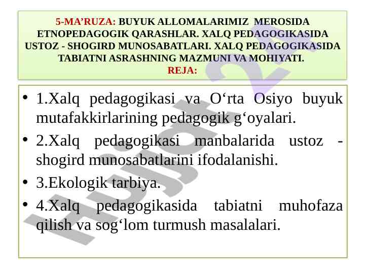 Buyuk allomalarimiz merosida etnopedagogik qarashlar
