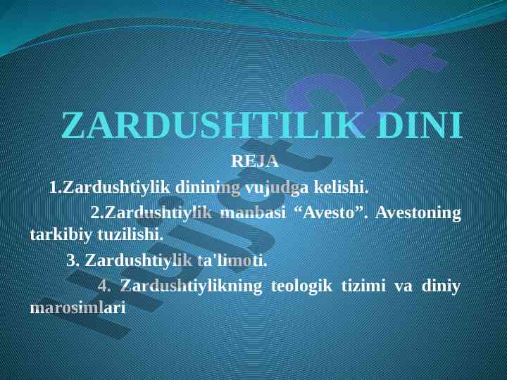 Zardushtilik dini va uning tarixi