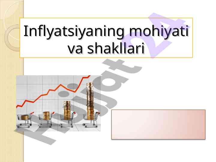 Inflyatsiyaning mohiyati va shakllari