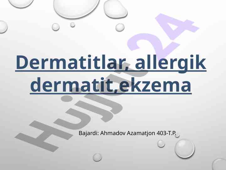 Dermatitlar va ularning turlari haqida ma'lumot