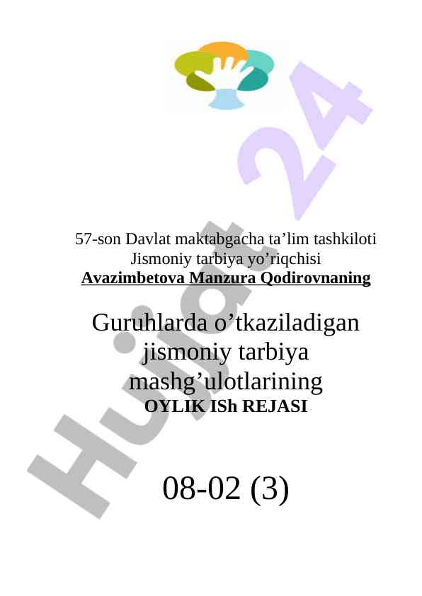 Jismoniy tarbiya mashg'ulotlari oylik ish rejasi