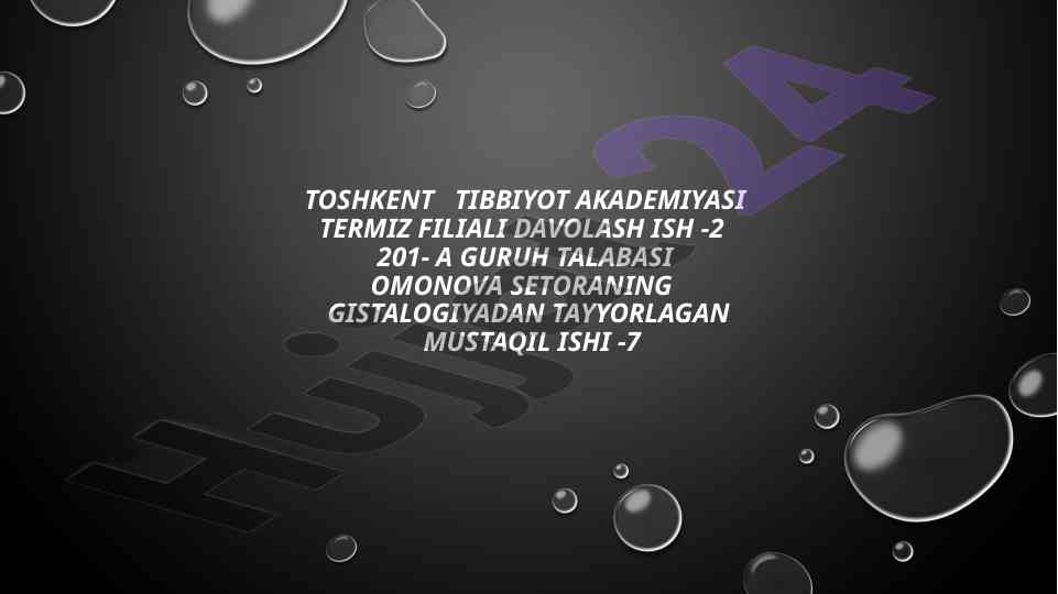 Odam embriologiyadzining qaltis davrlari