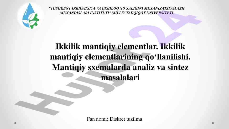 Ikkilik mantiqiy elementlar va ularning qo‘llanilishi