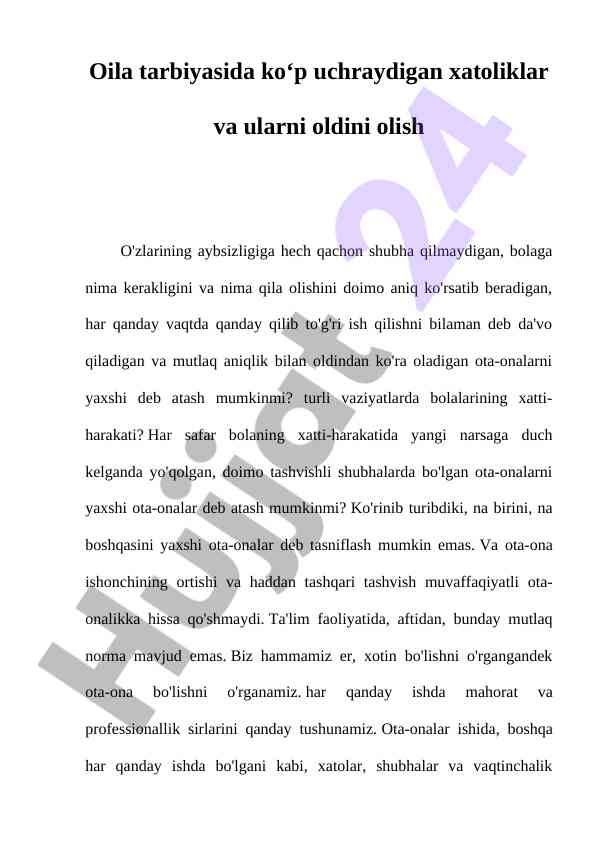 Oila Tarbiyasida Xatoliklar Va Oldini Olish