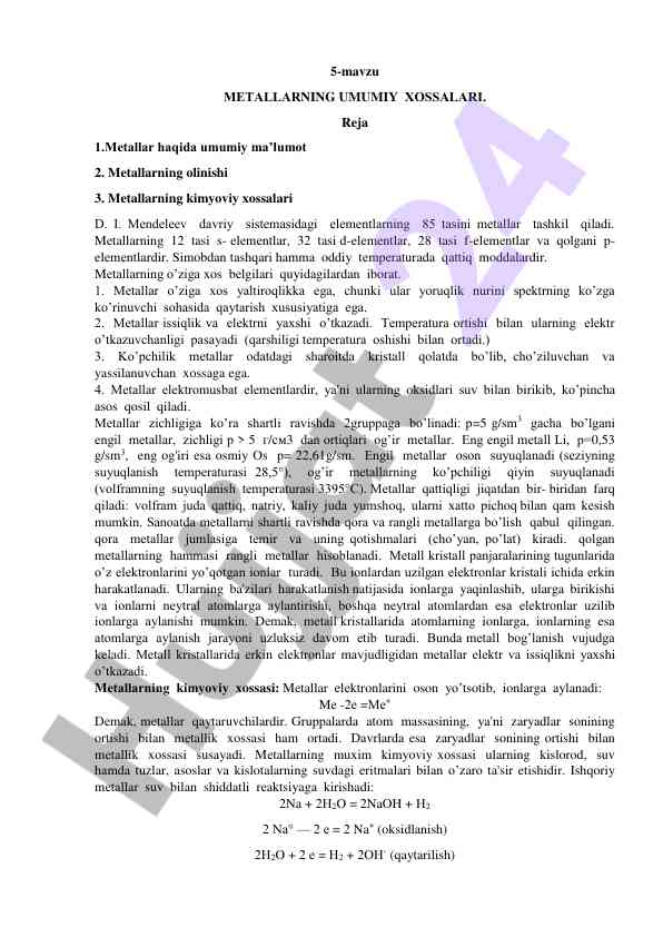 Metallarning umumiy xossalari haqida ma'lumot