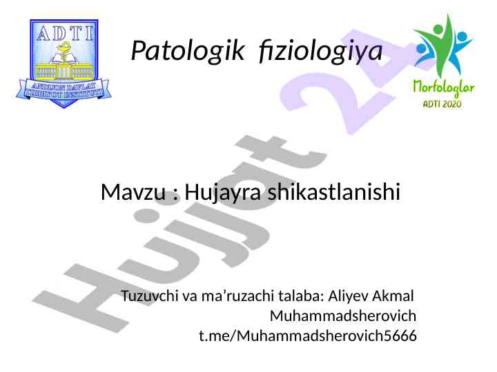 Hujayra shikastlanishi temasidagi fiziologik tahlil