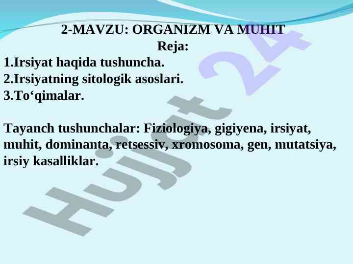 Organizm va muhit: irsiyat tushunchalari