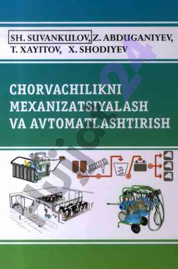 Chorvachilikni mexanizatsiyalash va avtomatlashtirish