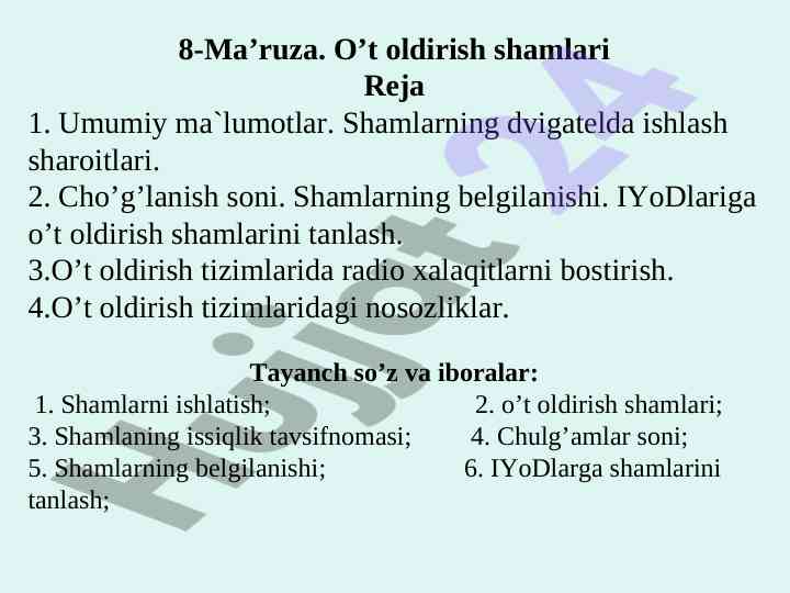 O’t oldirish shamlari haqida ma’ruzalar