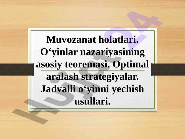 O‘yinlar nazariyasi va optimal strategiyalar