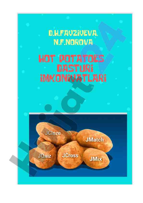 Hot potatoes dasturi imkoniyatlari uslubiy qo‘llanma