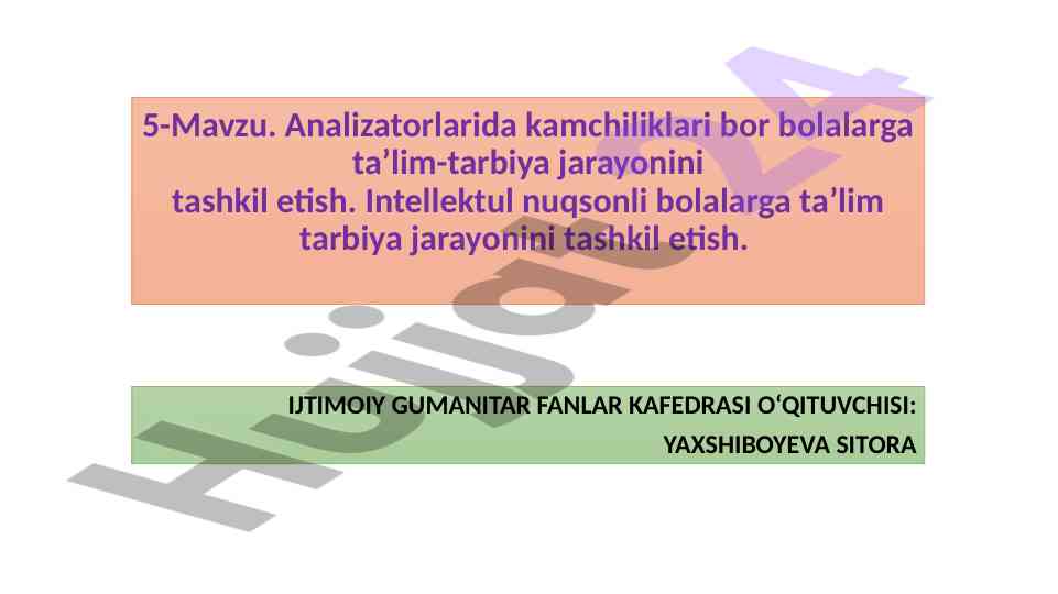 Bolalarga ta’lim-tarbiya jarayonini tashkil etish