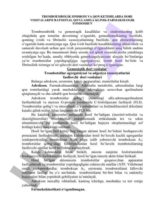 Tromboembolik sindrom va qon ketishlarida dori vositasi