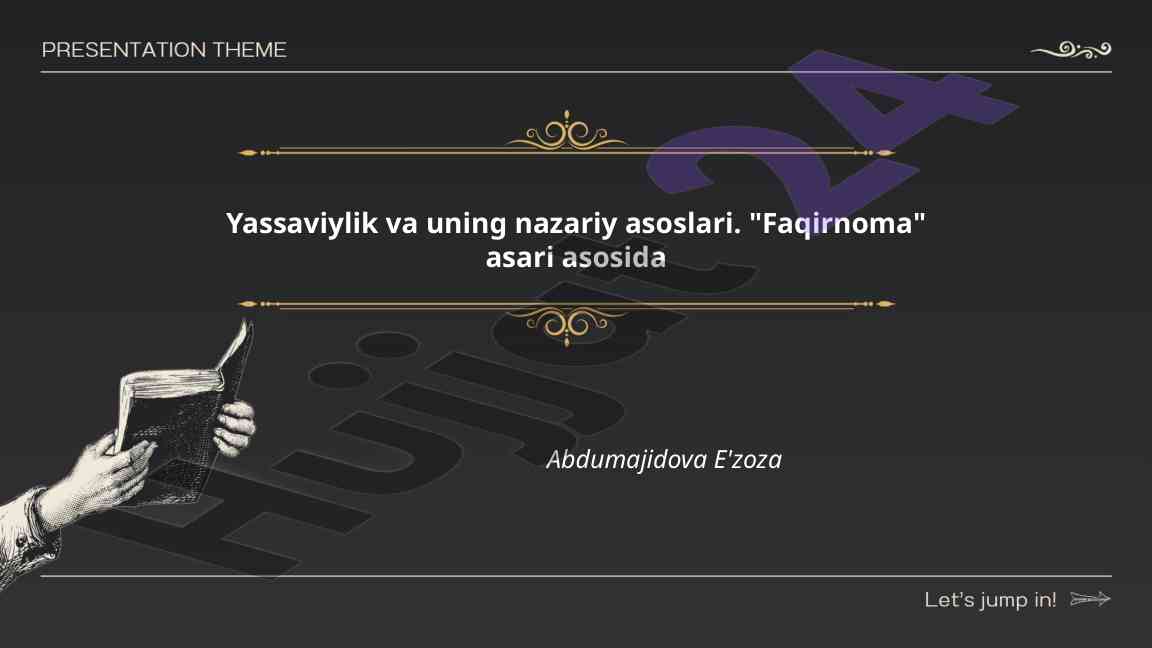 Yassaviylik va uning nazariy asoslari o‘rganish