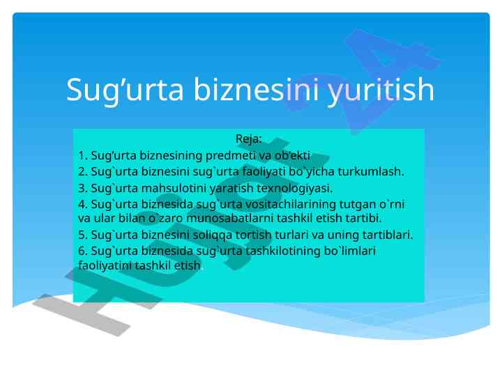 Sug‘urta biznesini yuritish va rivojlantirish