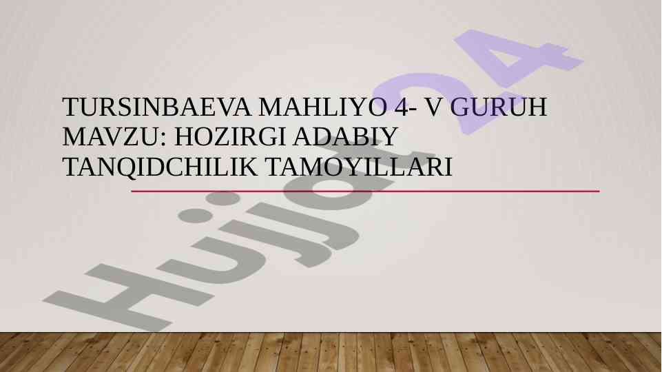 Hozirgi adabiy tanqidchilik tamoyillari
