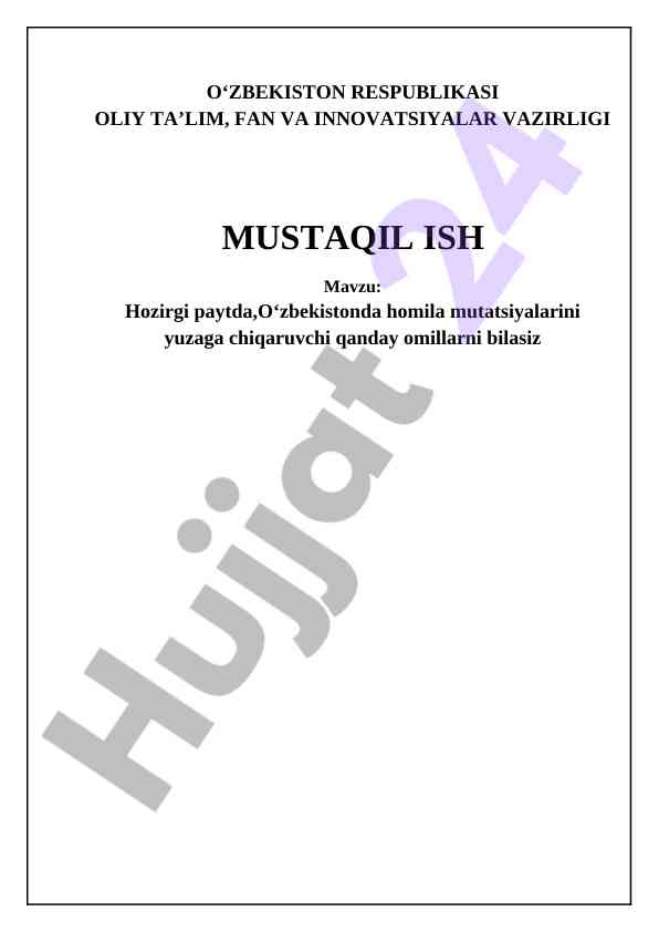 Hozirgi paytda o'zbekistonda homila mutatsiyalari omillari