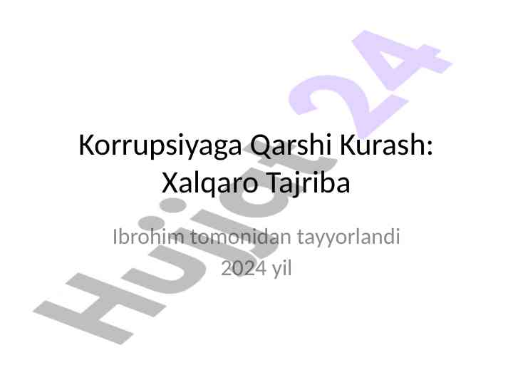 Korrupsiyaga qarshi kurash: xalqaro tajriba tahlili