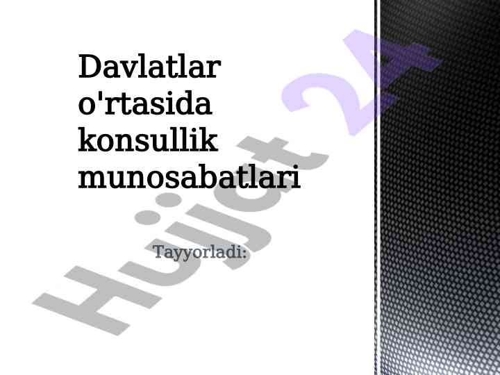 Konsullik munosabatlari va huquqiy tahlil