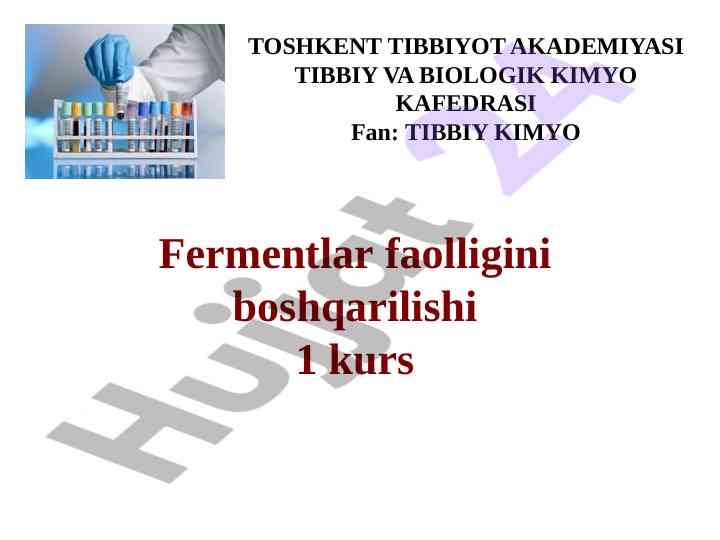 Fermentlar faolligini boshqarilishi tibbiy kimyo