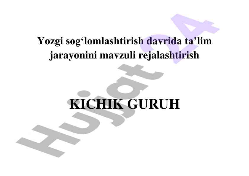 Yozgi sog‘lomlashtirish davrida ta’lim rejalashtirish