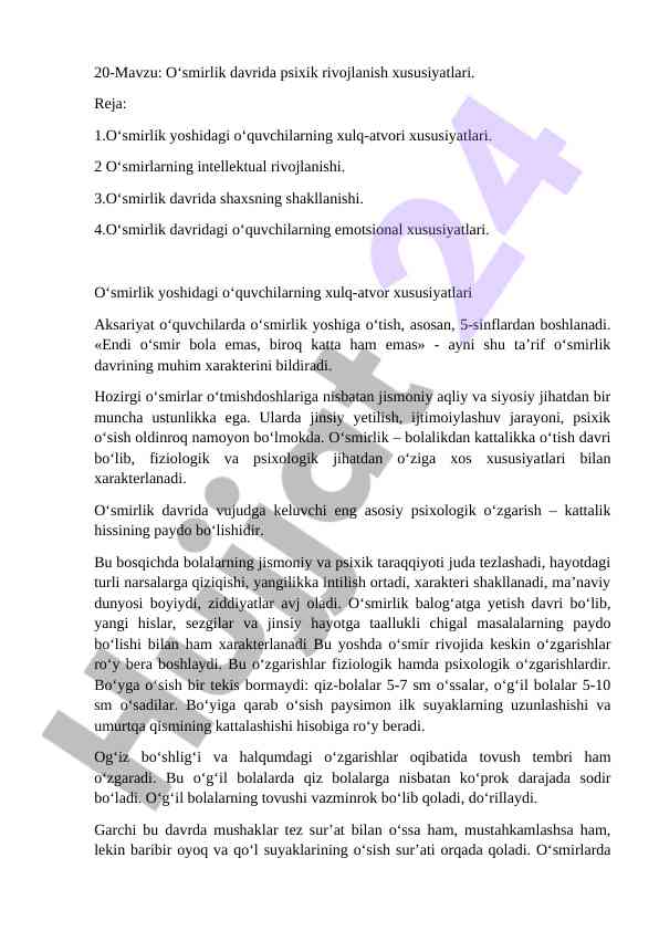 O‘smirlik davrida psixik rivojlanish xususiyatlari