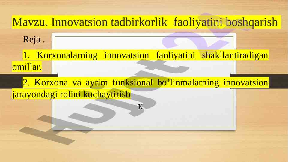 Innovatsion tadbirkorlik faoliyatini boshqarish