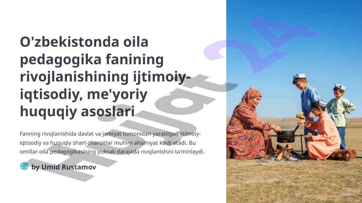 Oila pedagogika fanining rivojlanishi ijtimoiy-iqtisodiy asoslari