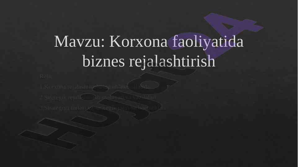 Biznes rejalashtirishning asosiy aspektlari