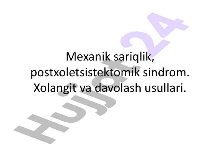 Mexanik sariqlik va postxoletsistektomik sindrom