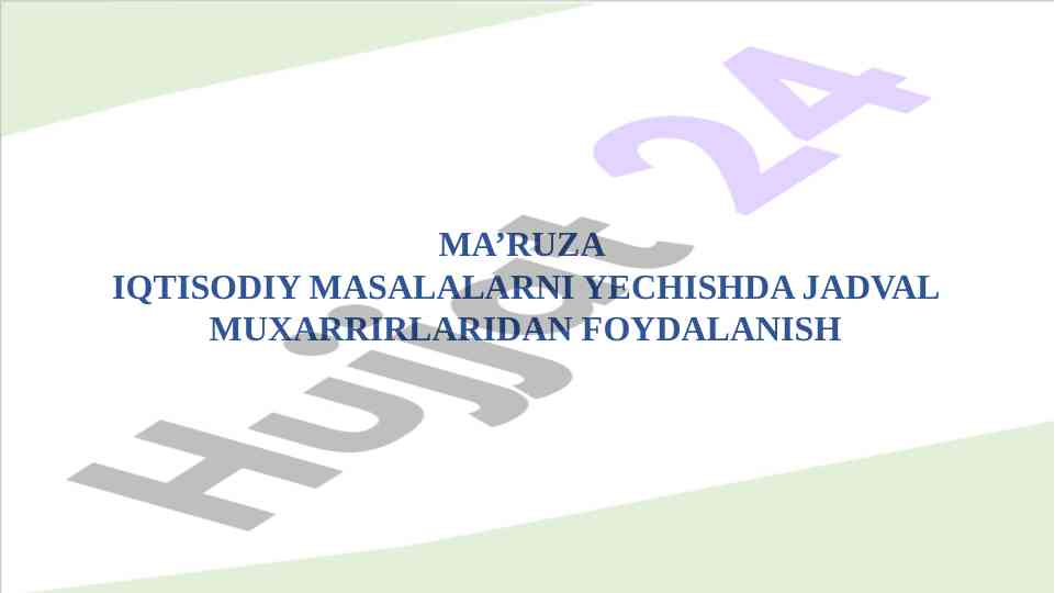 Excel elektron jadval protsessorlari haqida ma’ruza