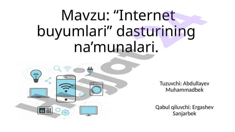 Internet buyumlari dasturi va uning nao'malari