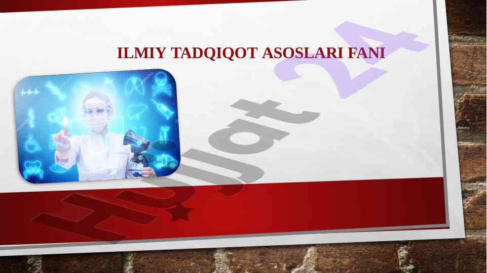 Ilmiy tadqiqot faoliyati asoslari va tushunchalar