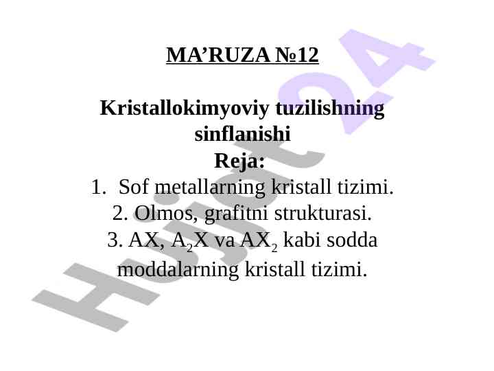 Kristallokimyoviy tuzilish sinflanishi haqida ma'ruza