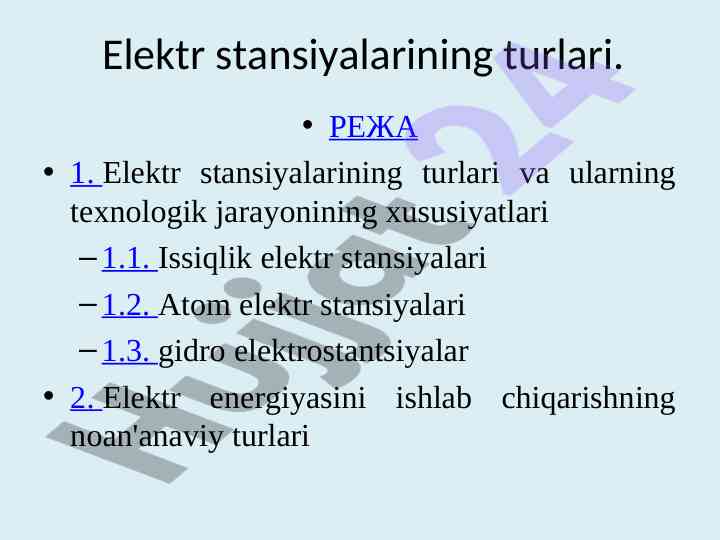 Elektr stansiyalarining turlari va texnologik jarayonlar