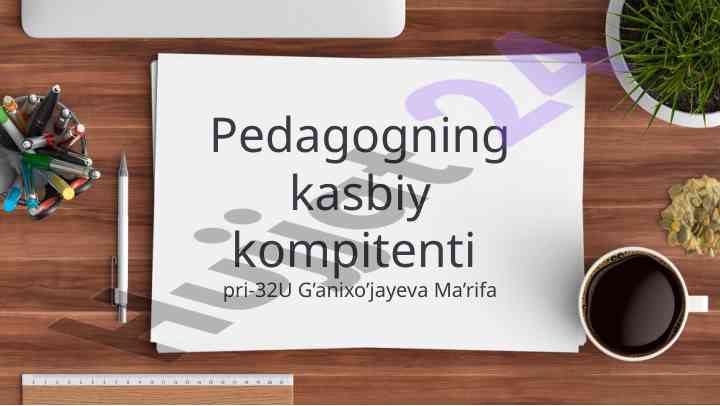 Pedagogning kasbiy kompetentligi haqida tahlil
