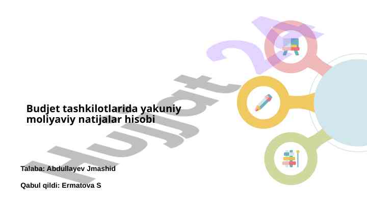 Byudjet tashkilotlarida moliyaviy natijalar hisobi
