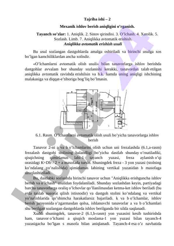Mexanik ishlov berish aniqligini o’rganish usullari