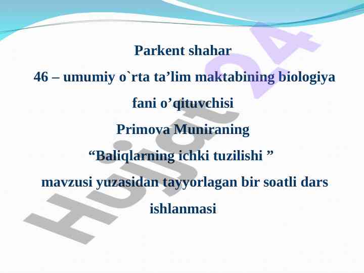Baliqlarning ichki tuzilishi dars ishlanmasi