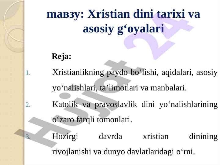 Xristian dini tarixi va asosiy g‘oyalari