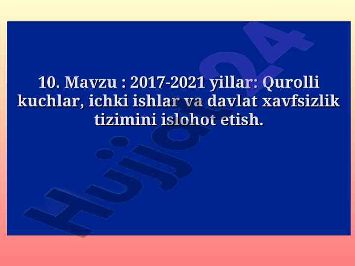 Qurolli kuchlar tizimining islohotlari 2017-2021