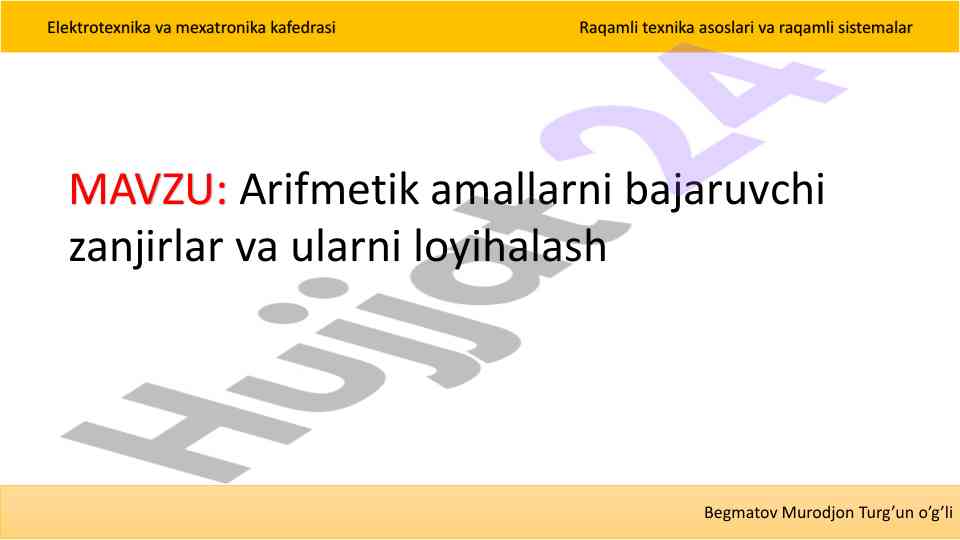 Arifmetik amallarni bajaruvchi zanjirlar loyihalash