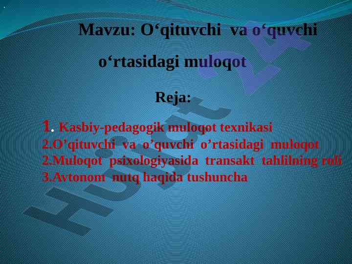 O‘qituvchi va o‘quvchi o‘rtasida muloqot texnikalari