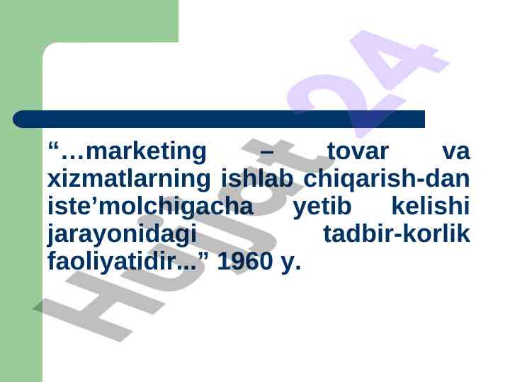 Marketing tushunchasi va iste'molchiga yetkazish jarayoni