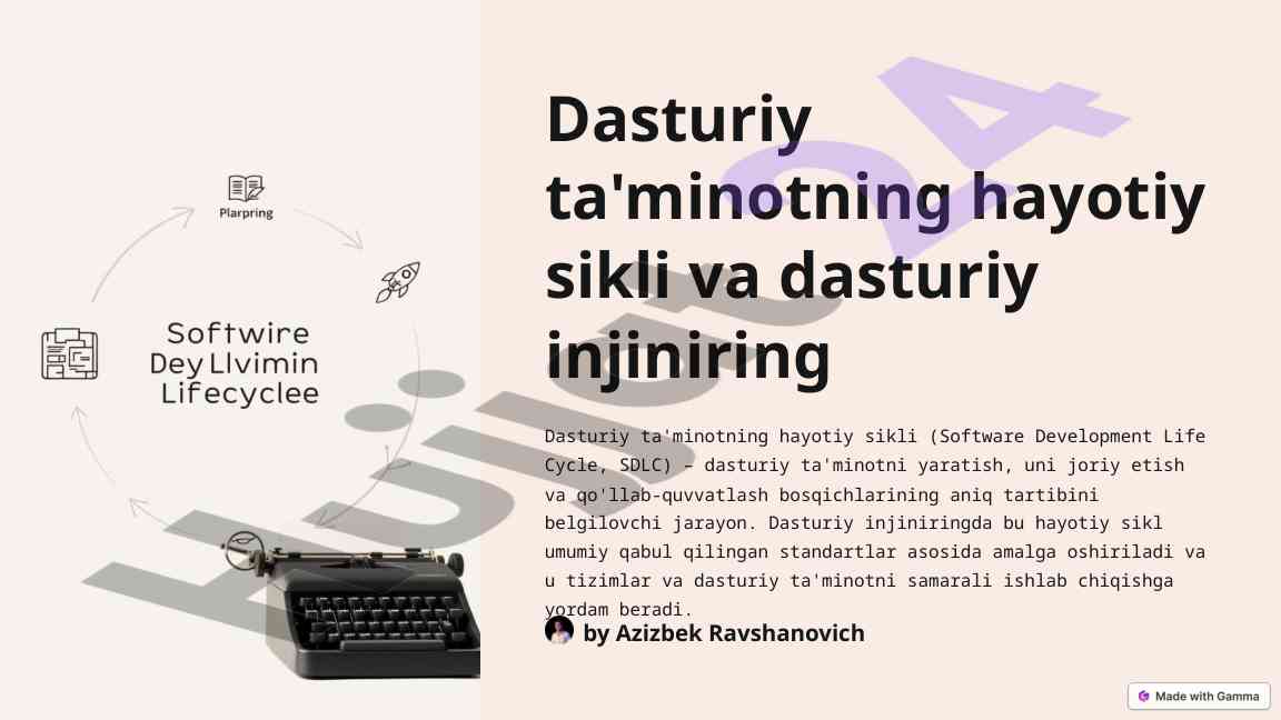 Dasturiy ta'minotning hayotiy sikli va injinirolik
