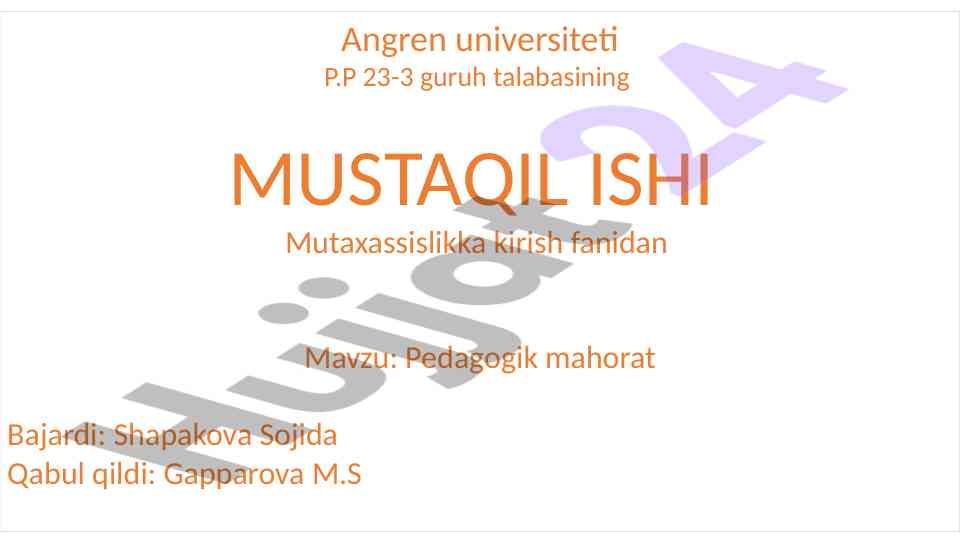 Pedagogik mahorat bo'yicha mustaqil ish
