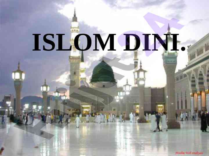 Islom dini: muhammad payg'ambar hayoti va ta'limotlari